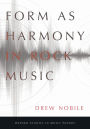 Form as Harmony in Rock Music