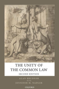 Title: The Unity of the Common Law, Author: Alan Brudner