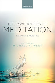 Title: The Psychology of Meditation: Research and Practice, Author: Michael A. West