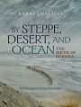 By Steppe, Desert, and Ocean: The Birth of Eurasia