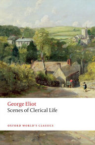 Title: Scenes of Clerical Life, Author: George Eliot