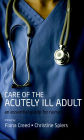 Care of the Acutely Ill Adult: An essential guide for nurses