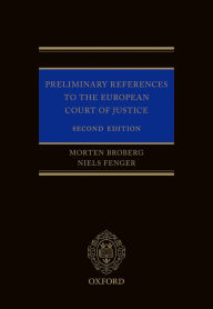 Title: Preliminary References to the European Court of Justice, Author: Morten Broberg