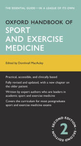 Title: Oxford Handbook of Sport and Exercise Medicine, Author: Domhnall MacAuley