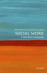 Title: Social Work: A Very Short Introduction, Author: Sally Holland