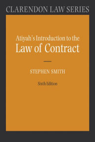 Title: Atiyah's Introduction to the Law of Contract, Author: Stephen A. Smith