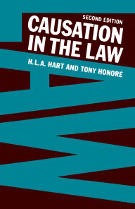 Title: Causation in the Law, Author: H. L. A. Hart