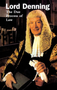 Title: The Due Process of Law, Author: Alfred Denning