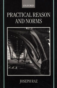 Title: Practical Reason and Norms, Author: Joseph Raz