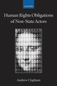 Title: Human Rights Obligations of Non-State Actors, Author: Andrew Clapham