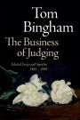 The Business of Judging: Selected Essays and Speeches: 1985-1999