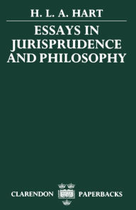 Title: Essays in Jurisprudence and Philosophy, Author: H. L. A. Hart
