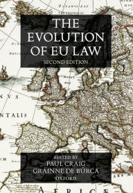 Title: The Evolution of EU Law, Author: Paul Craig