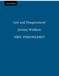 Title: Law and Disagreement, Author: Jeremy Waldron