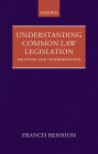 Understanding Common Law Legislation: Drafting and Interpretation