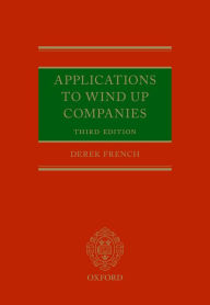 Title: Applications to Wind Up Companies, Author: Derek French