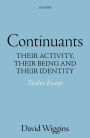Continuants: Their Activity, Their Being, and Their Identity
