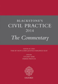 Title: Blackstone's Civil Practice 2014: The Commentary, Author: The Kay