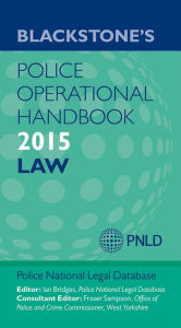 Title: Blackstone's Police Operational Handbook 2015, Author: Police (PNLD)