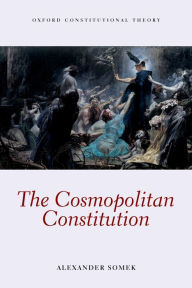 Title: The Cosmopolitan Constitution, Author: Alexander Somek