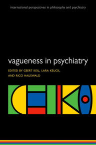 Title: Vagueness in Psychiatry, Author: Geert Keil