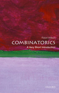 Title: Combinatorics: A Very Short Introduction, Author: Robin Wilson