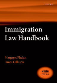 Title: Immigration Law Handbook, Author: Margaret Phelan