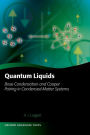 Quantum Liquids: Bose condensation and Cooper pairing in condensed-matter systems