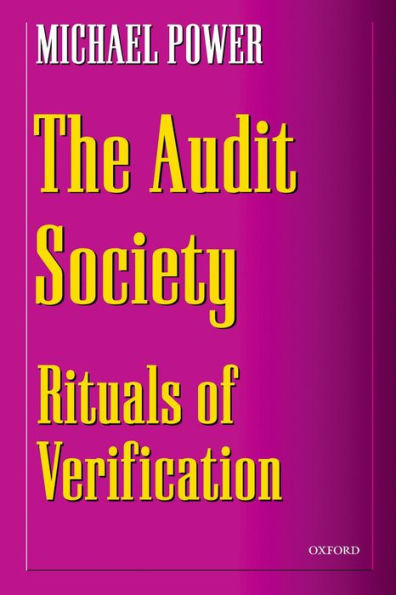 The Audit Society: Rituals of Verification