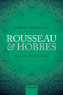 Rousseau and Hobbes: Nature, Free Will, and the Passions