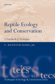 Title: Reptile Ecology and Conservation: A Handbook of Techniques, Author: C. Kenneth Dodd