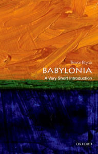 Title: Babylonia: A Very Short Introduction, Author: Trevor Bryce