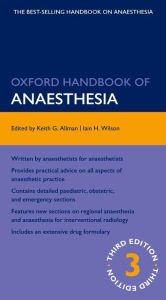 Title: Oxford Handbook of Anaesthesia, Author: Keith Allman