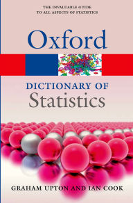 Title: A Dictionary of Statistics 3e, Author: Graham Upton