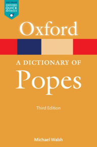 Title: Dictionary of Popes, Author: J. N. D. Kelly
