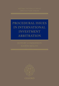 Title: Procedural Issues in International Investment Arbitration, Author: Jeffery Commission