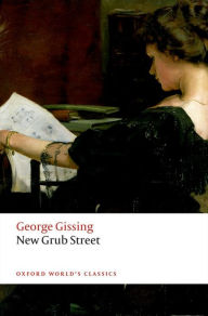 Title: New Grub Street, Author: George Gissing