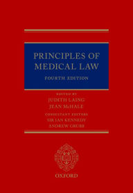 Title: Principles of Medical Law, Author: Judith Laing