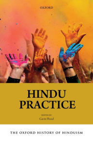 Title: The Oxford History of Hinduism: Hindu Practice, Author: Gavin Flood