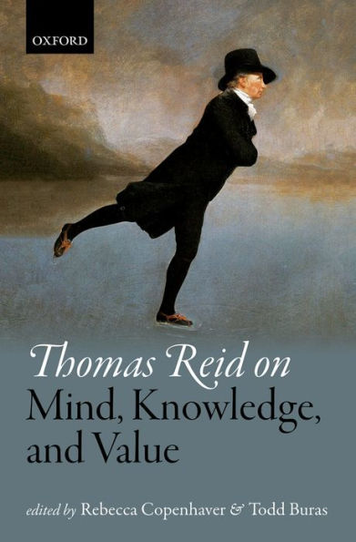 Thomas Reid on Mind, Knowledge, and Value