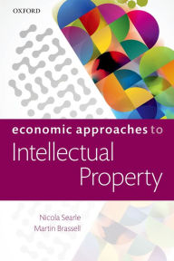 Title: Economic Approaches to Intellectual Property, Author: Nicola Searle