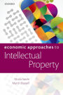 Economic Approaches to Intellectual Property