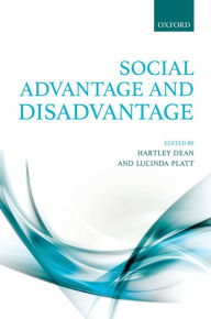 Title: Social Advantage and Disadvantage, Author: Hartley Dean