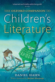 Title: The Oxford Companion to Children's Literature, Author: Daniel Hahn