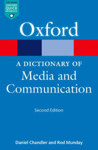 Title: A Dictionary of Media and Communication, Author: Daniel Chandler