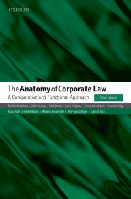 Title: The Anatomy of Corporate Law: A Comparative and Functional Approach, Author: Reinier Kraakman