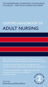 Title: Oxford Handbook of Adult Nursing, Author: Maria Flynn