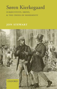 Title: S?ren Kierkegaard: Subjectivity, Irony, & the Crisis of Modernity, Author: Jon Stewart