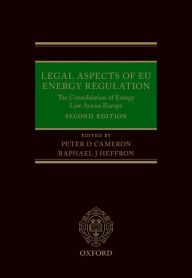 Title: Legal Aspects of EU Energy Regulation, Author: Peter Cameron