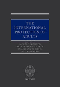 Title: International Protection of Adults, Author: Richard Frimston